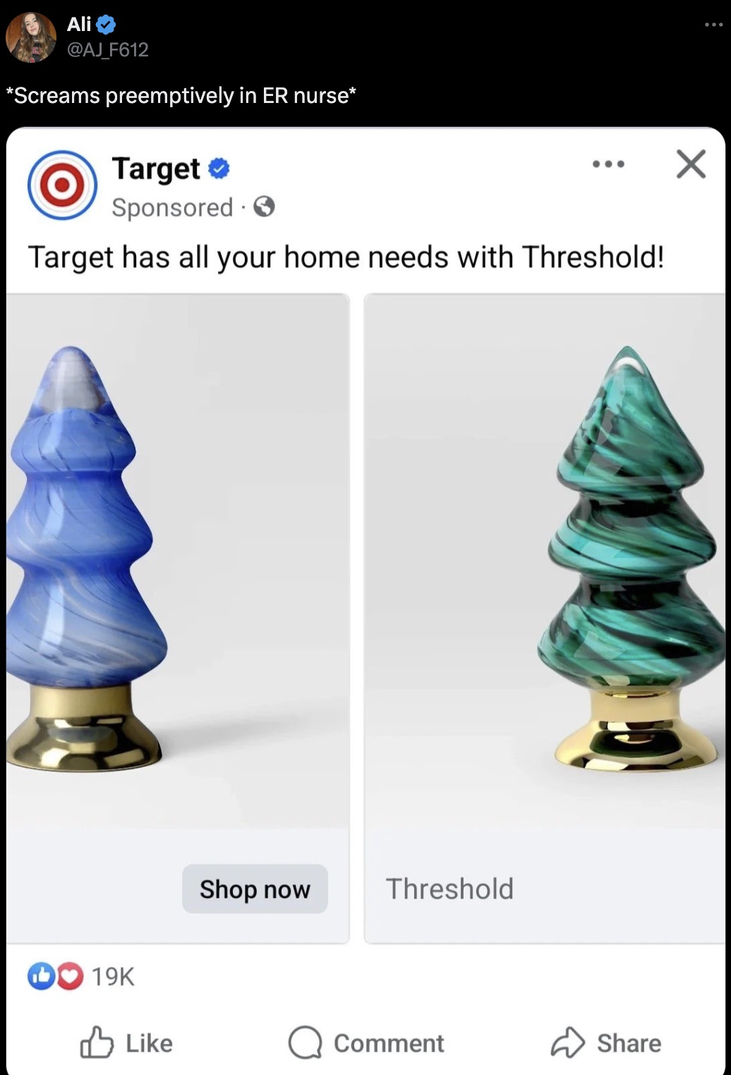 screenshot - Ali Screams preemptively in Er nurse Target Sponsored O Target has all your home needs with Threshold! Shop now Threshold 19K Comment